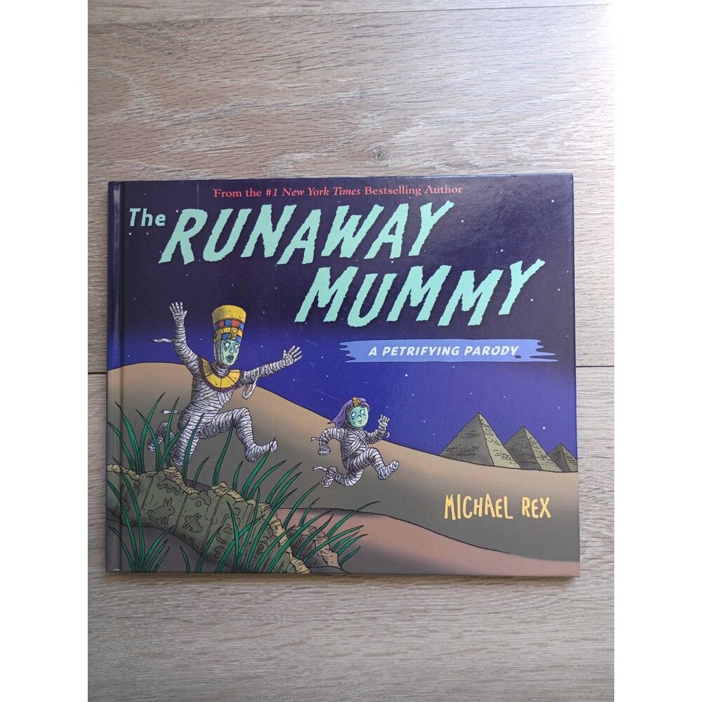 The Runaway Mummy H/C Children's Book by Michael Rex Illustrated Halloween
